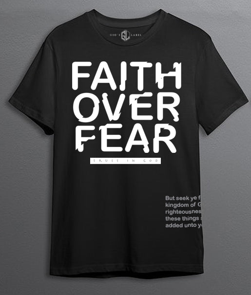 Faith Over Fear Trust in God Tee