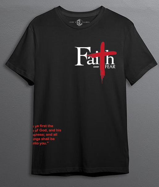 Faith Over Fear Carry the Cross Tee